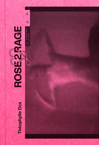Rose2rage - Théophylle Dcx