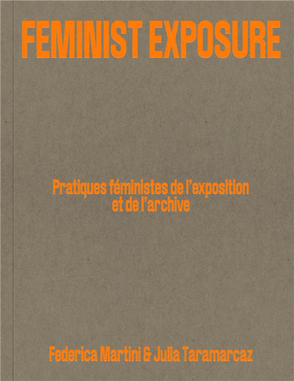 Feminist exposure - Federica Martini & Julia Taramarcaz