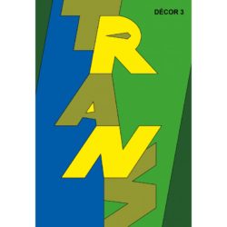Décor n° 03 – Trans