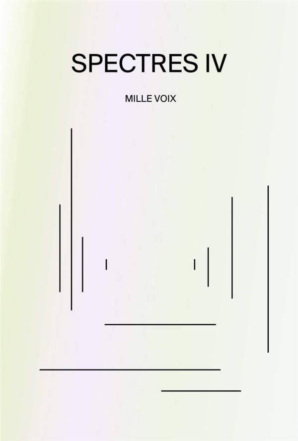 Spectres n°4 - Mille voix