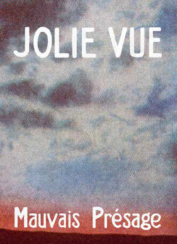 Jolie vue, mauvais présage - Jérémie Gindre