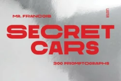 Secret Cars - 300 Promptographs