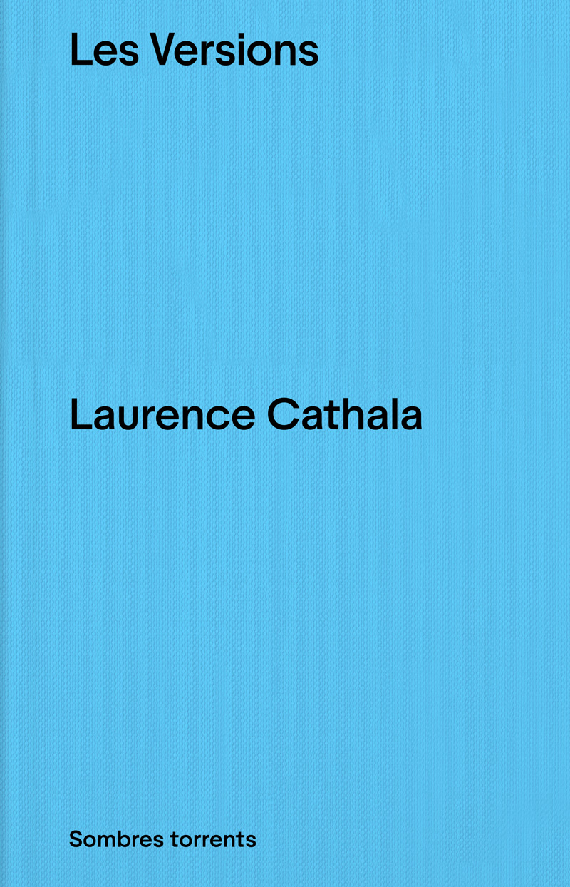 Les Versions - Laurence Cathala